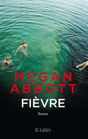 Fièvre - Megan E. Abbott