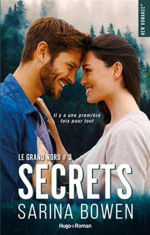 Le Grand Nord. Vol. 3. Secrets - Sarina Bowen