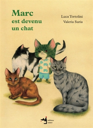 Marc est devenu un chat - Luca Tortolini