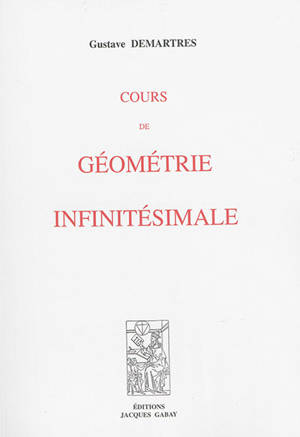 Cours de géométrie infinitésimale - Gustave Demartres