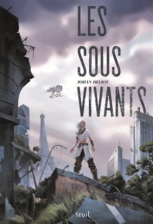 Les sous-vivants - Johan Heliot