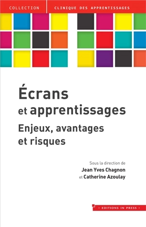 Ecrans et apprentissages : enjeux, avantages et risques