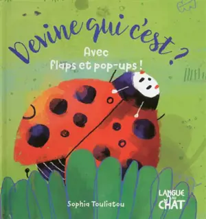 Devine qui c'est ? : avec flaps et pop-ups ! : coccinelle - Sophia Touliatou