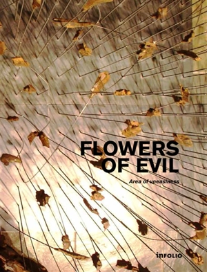 Flowers of evil : area of uneasiness - Etienne Krähenbühl