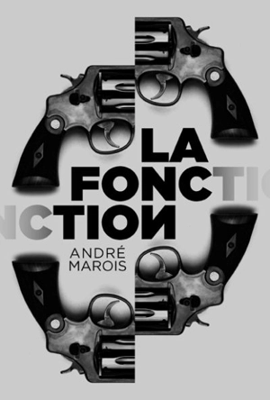 La fonction - André Marois