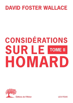 Considérations sur le homard. Vol. 2 - David Foster Wallace