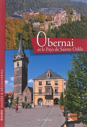 Obernai et le Pays de Sainte-Odile - Véronique Corneloup