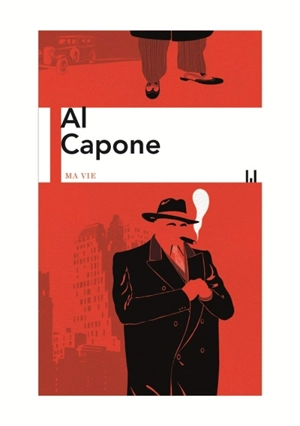 Ma vie - Al Capone