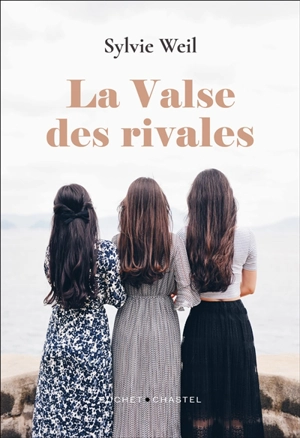 La valse des rivales - Sylvie Weil