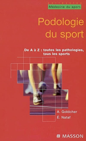 Podologie du sport - Alain Goldcher