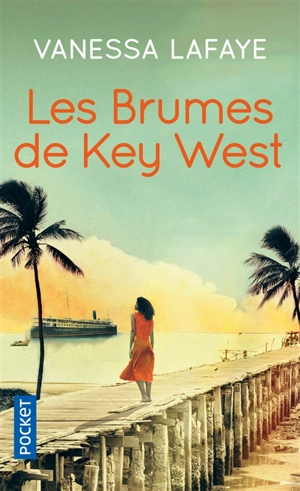 Les brumes de Key West - Vanessa Lafaye