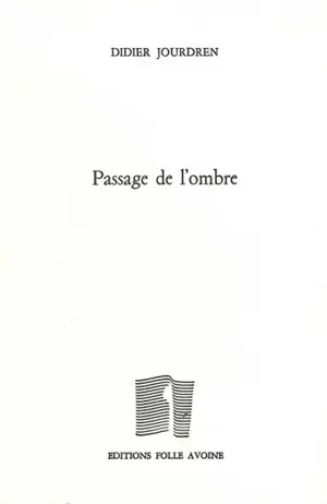 Passage de l'ombre - Didier Jourdren