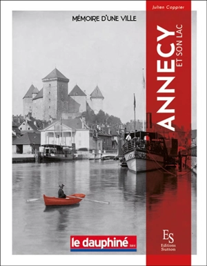 Annecy et son lac - Julien Coppier