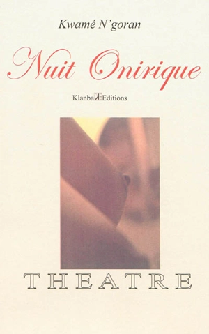 Nuit onirique - N'Goran Kwamé