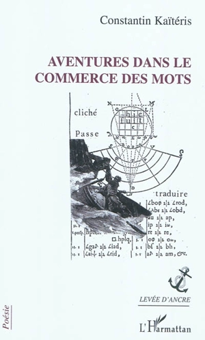 Aventures dans le commerce des mots - Constantin Kaïtéris