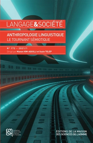 Langage et société, n° 172. Anthropologie linguistique : le tournant sémiotique