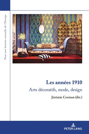 Les années 1910 : arts décoratifs, mode, design