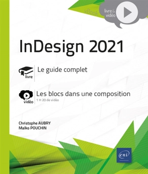 InDesign 2021 : le guide complet, les blocs dans une composition - Christophe Aubry