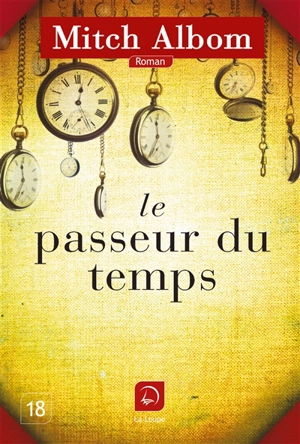 Le passeur du temps - Mitch Albom