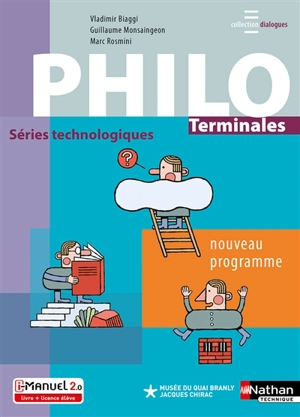 Philo terminales séries technologiques : nouveau programme - Vladimir Biaggi