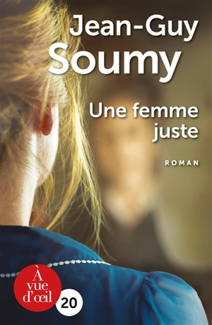 Une femme juste - Jean-Guy Soumy