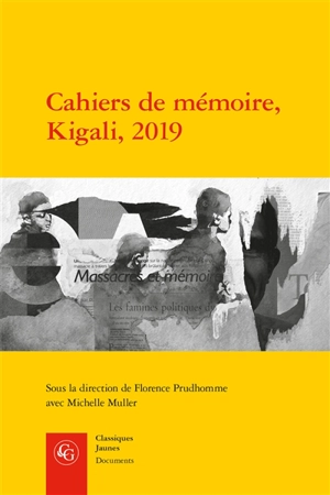 Cahiers de mémoire, Kigali, 2019