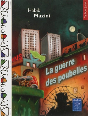 La guerre des poubelles - Habib Mazini