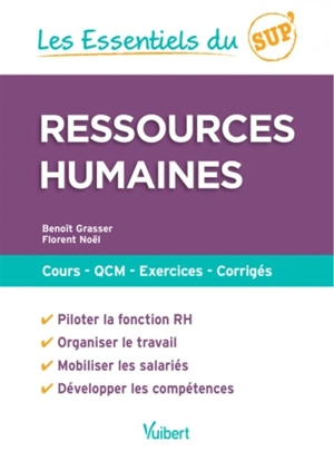 Ressources humaines : cours, QCM, exercices, corrigés - Benoît Grasser