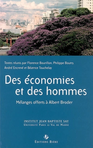 Des économies et des hommes : mélanges offerts à Albert Broder