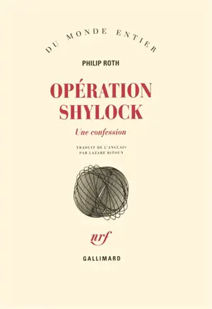 Opération Shylock : une confession - Philip Roth