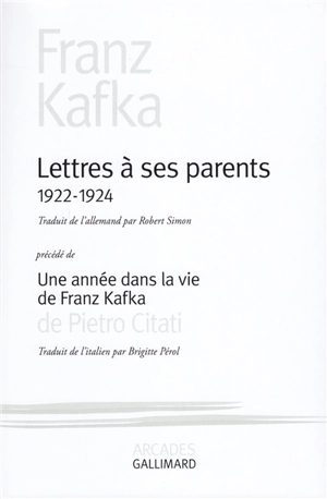 Lettres à ses parents : 1922-1924. Une année dans la vie de Franz Kafka