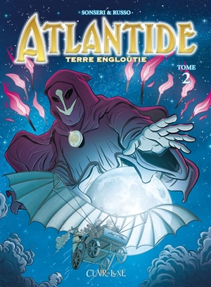 Atlantide : terre engloutie. Vol. 2. Dunes de sable - Marco Sonseri