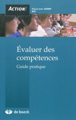 Evaluer des compétences : guide pratique - François-Marie Gerard
