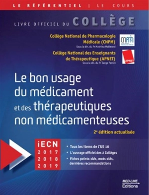 Le bon usage du médicament et des thérapeutiques non médicamenteuses : iECN 2017-2018-2019 - Collège national de pharmacologie médicale (France)