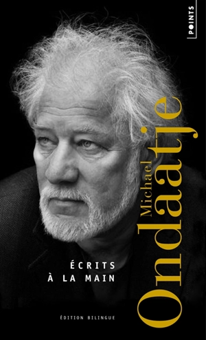 Ecrits à la main - Michael Ondaatje