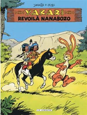 Yakari. Vol. 34. Revoilà Nanabozo - Job