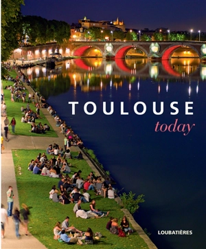 Toulouse today