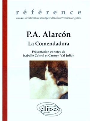 La Comendadora : historia de una mujer que no tuvo amores. El abrazo de Vergara - Pedro Antonio de Alarcon