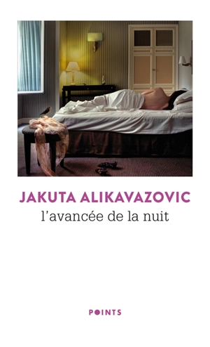 L'avancée de la nuit - Jakuta Alikavazovic