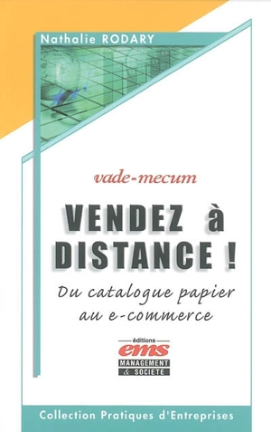 Vendez à distance : du catalogue papier au e-commerce - Nathalie Rodary