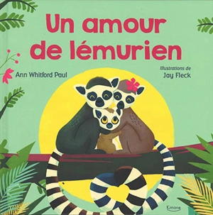 Un amour de lémurien - Ann Whitford Paul