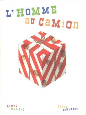 L'homme au camion - Bruno Munari