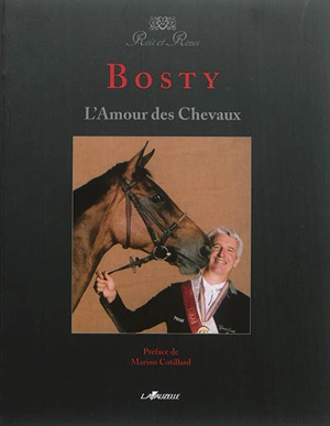 L'amour des chevaux - Bosty