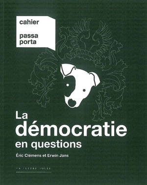 La démocratie en questions - Eric Clemens