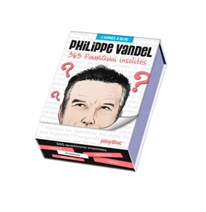 Philippe Vandel : 365 pourquoi insolites - Philippe Vandel