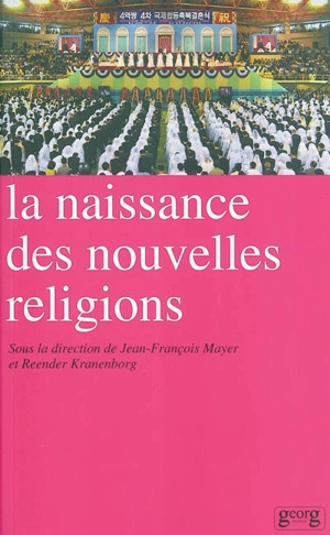 La naissance des nouvelles religions