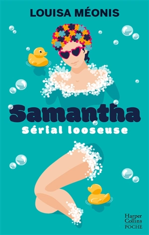 Samantha : serial looseuse - Louisa Méonis