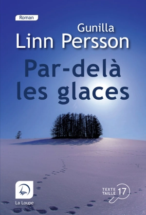 Par-delà les glaces - Gunilla Linn Persson