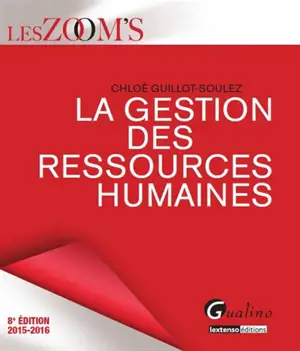 La gestion des ressources humaines - Chloé Guillot-Soulez