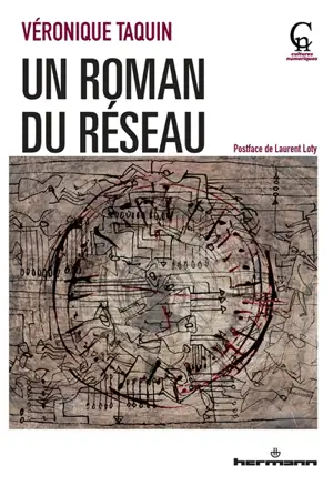 Un roman du réseau - Véronique Taquin